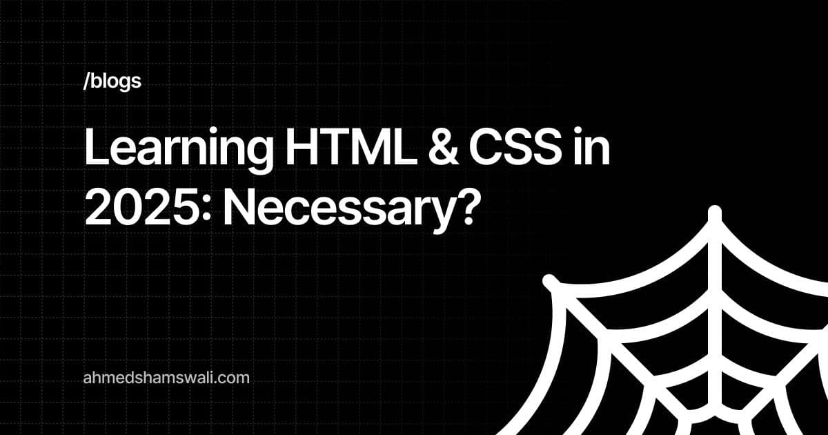 Learning HTML & CSS in 2025: Necessary?