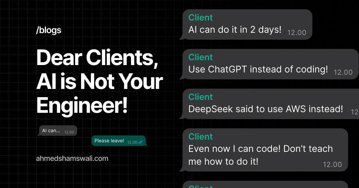 Dear Clients, AI is Not Your Engineer!
